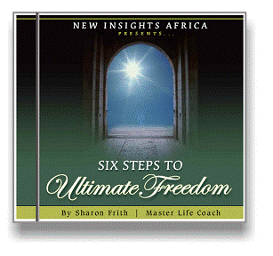 Six Steps to Ultimate Freedom