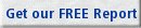 Get our FREE Report